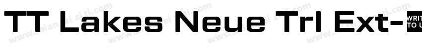 TT Lakes Neue Trl Ext字体转换